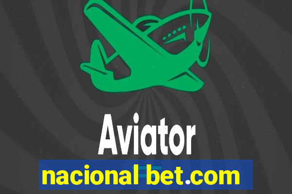 nacional bet.com